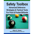 Safety Toolbox: Advanced Defensive Strategies & Tactical Tools for Pool & Pocket Billiards - Paperback