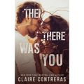 Then There Was You - Paperback