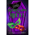 Masquerading In the Midlife: A Paranormal Women's Fiction Novel - Paperback