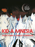 Kid a Mnesia: A Book of Radiohead Artwork - Hardcover