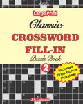 Classic CROSSWORD FILL-IN Puzzle Book; Vol.2 - Paperback