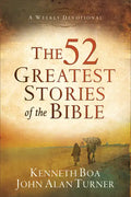 The 52 Greatest Stories of the Bible: A Weekly Devotional - Paperback