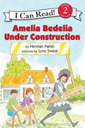 Amelia Bedelia Under Construction - Paperback
