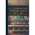 Speaking and Writing English - Paperback