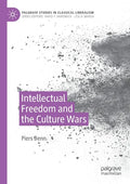 Intellectual Freedom and the Culture Wars - Paperback