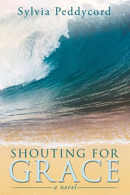 Shouting for Grace - Paperback