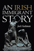 An Irish Immigrant Story - Paperback