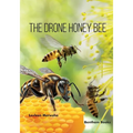 The Drone Honey Bee - Paperback