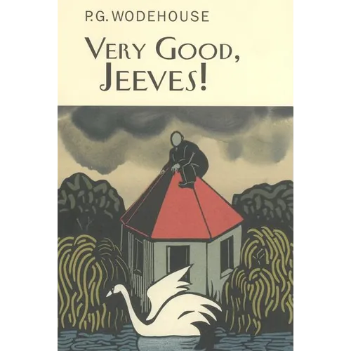 Very Good, Jeeves!: A Jeeves & Wooster Collection - Hardcover