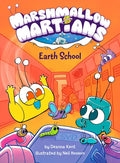 Marshmallow Martians: Earth School: (A Graphic Novel) - Hardcover