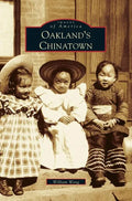 Oakland's Chinatown - Hardcover