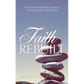 Faith Rebuilt - Paperback