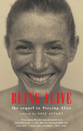 Being Alive: The Sequel to Staying Alive - Paperback