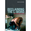 Reclaiming the L-Word. Sappho's Daughters Out in Africa - Paperback