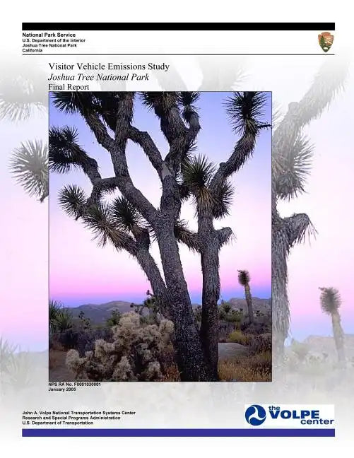 Visitor Vehicle Emissions Study: Joshua Tree National Park- Final Report - Paperback