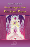 The Archangelic Book of Ritual and Prayer - Paperback