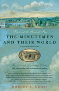 The Minutemen and Their World: (Revised and Expanded Edition) - Paperback
