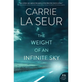 The Weight of an Infinite Sky - Paperback