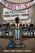 Democracy's Child: Young People and the Politics of Control, Leverage, and Agency - Hardcover