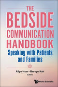 Bedside Communication Handbook, The: Speaking with Patients and Families - Hardcover
