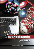Jóvenes Evangelizando Jóvenes: Edición 2.0 Revisada y Aumentada - Paperback