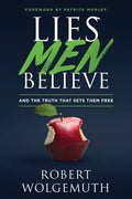 Lies Men Believe: And the Truth That Sets Them Free - Paperback