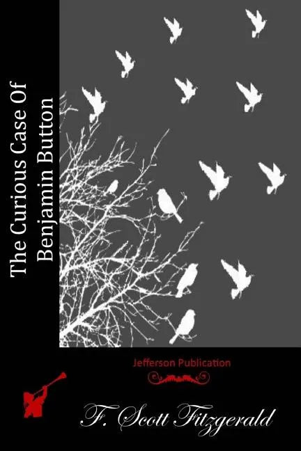 The Curious Case Of Benjamin Button - Paperback