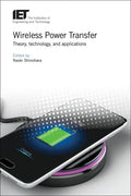 Wireless Power Transfer: Theory, Technology, and Applications - Hardcover