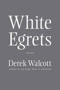 White Egrets: Poems - Paperback