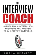 The Interview Coach: Winning Strategies for Interviews - Paperback