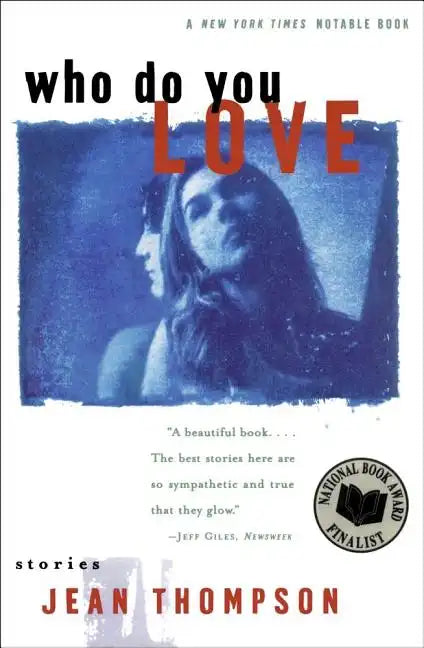 Who Do You Love: Stories - Paperback
