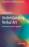 Understanding Verbal Art: A Functional Linguistic Approach - Hardcover