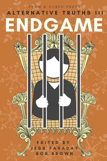 Alternative Truths III: Endgame - Paperback