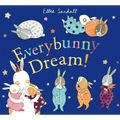 Everybunny Dream! - Hardcover