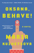 Oksana, Behave! - Paperback