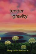 Tender Gravity - Paperback