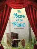 The Bear and the Piano - Hardcover