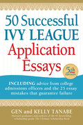 50 Successful Ivy League Application Essays - Paperback