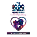 The 1000 Questions for Couples Book: Deep Questions for Couples To Reconnect and Improve Relationship. Questions for Married Couples or to Ask your Sp - Paperback