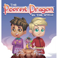 The Poorest Dragon in the World - Hardcover