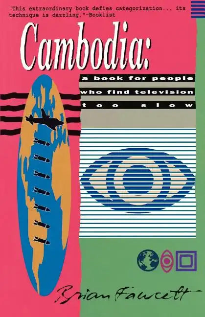 Cambodia: A Book for People Who Find Television Too Slow - Paperback
