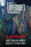 The Lovecraft Squad: All Hallows Horror - Paperback