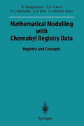 Mathematical Modelling with Chernobyl Registry Data: Registry and Concepts - Paperback