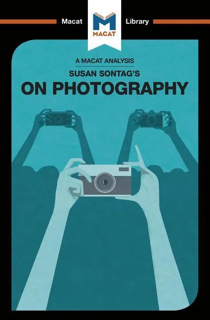 An Analysis of Susan Sontag's on Photography - Paperback
