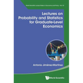 Lectures on Probability and Statistics for Graduate-Level Economics - Paperback