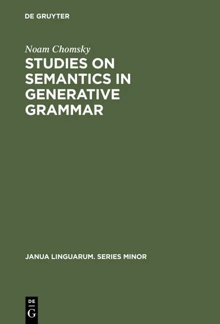 Studies on Semantics in Generative Grammar - Hardcover