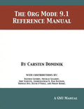 The Org Mode 9.1 Reference Manual - Paperback