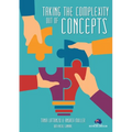 Taking the Complexity Out of Concepts - Paperback