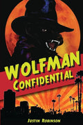 Wolfman Confidential - Paperback
