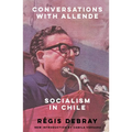 Conversations with Allende: Socialism in Chile - Paperback